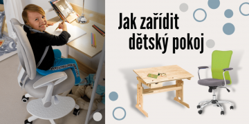 Židle, stoly, křesílka: Jak zařídit pokoj malému školákovi